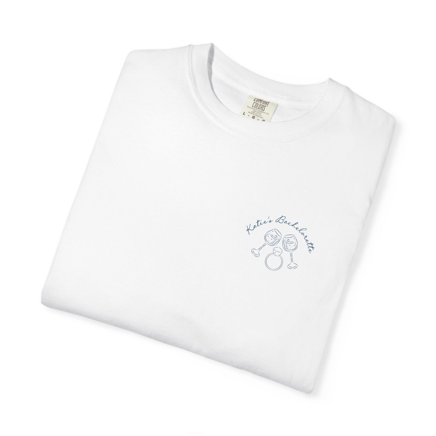 Katie's Bachelorette T-Shirt