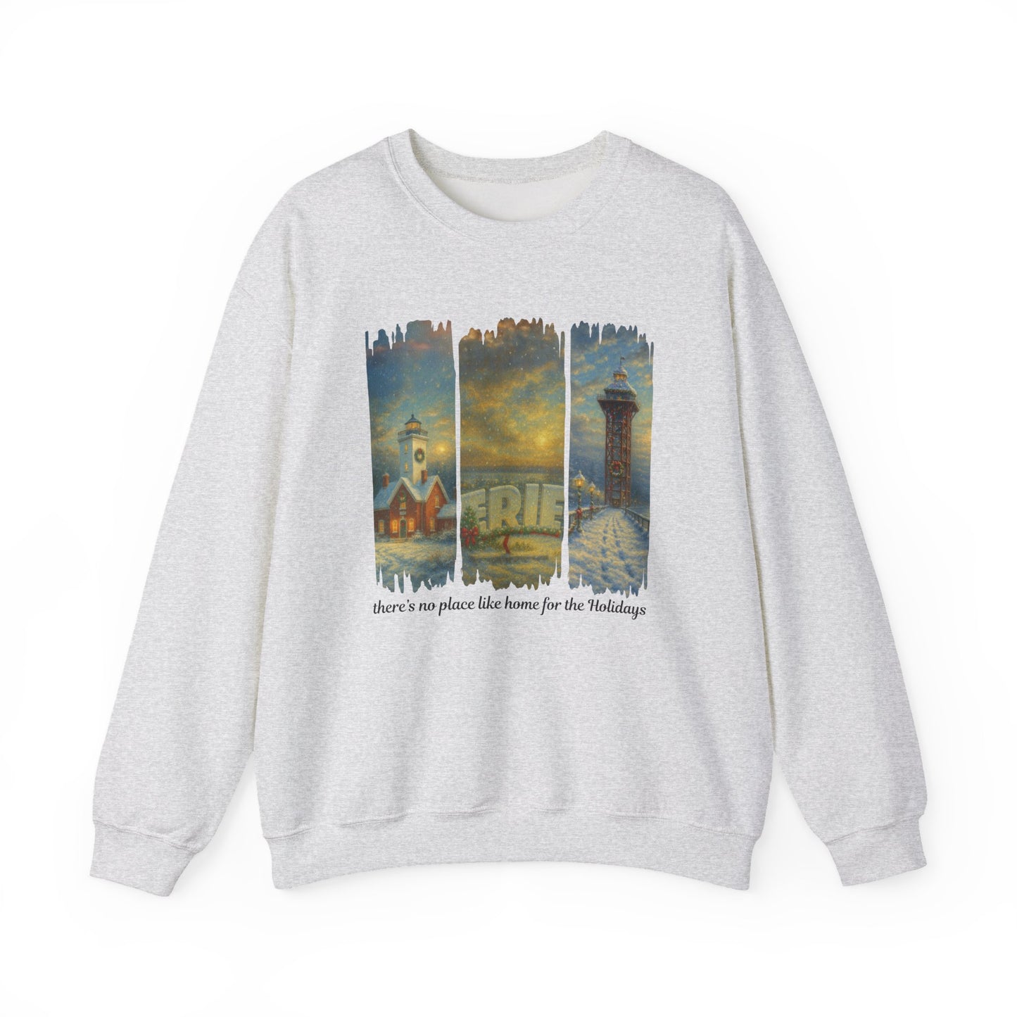 Erie Christmas Sweatshirt, There’s No Place Like Home for the Holidays, Erie PA Holiday Crewneck, Cozy Winter Gildan 18000 (Show Special)