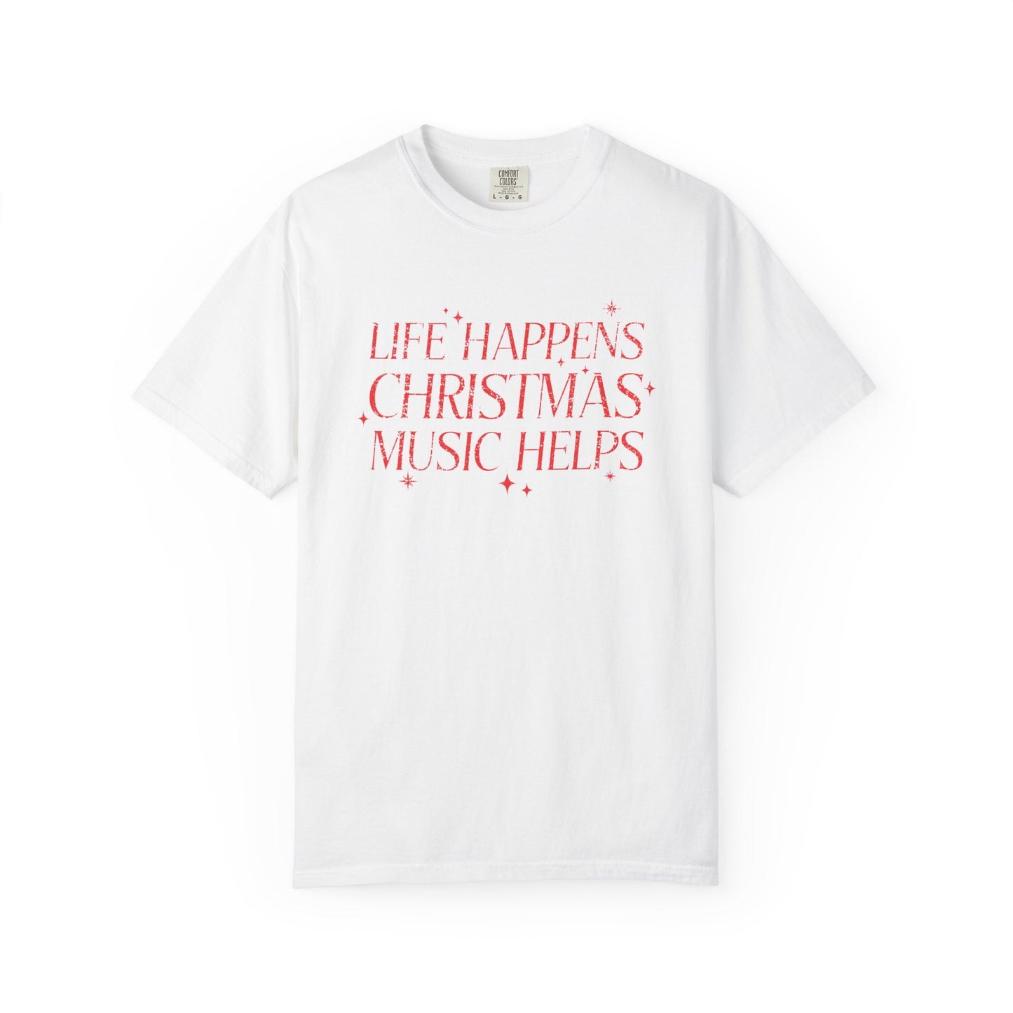 Christmas Music Shirt, Life Happens Christmas Music Helps Tee, Retro Holiday Graphic T-Shirt, Festive Gift Idea, Comfort Colors (Show Special)